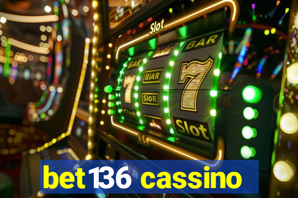 bet136 cassino